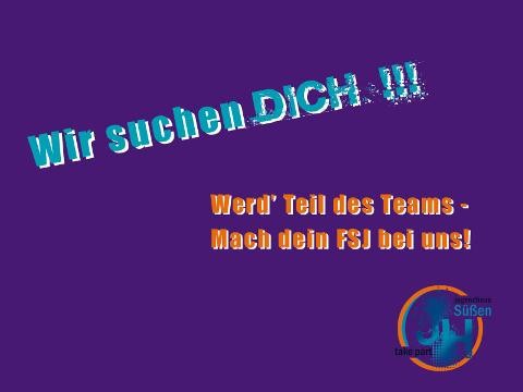 Wir suchen DICH! Werd' Teil des Teams - Mach dein FSJ bei uns!